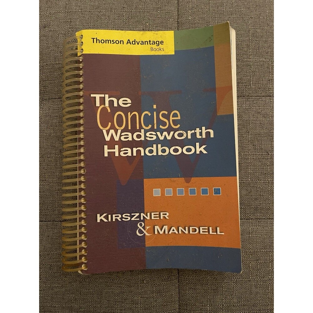 THE CONCISE WADSWORTH HANDBOOK By Laura G. Kirszner